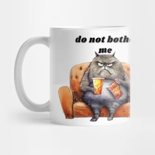 do not bother me Mug